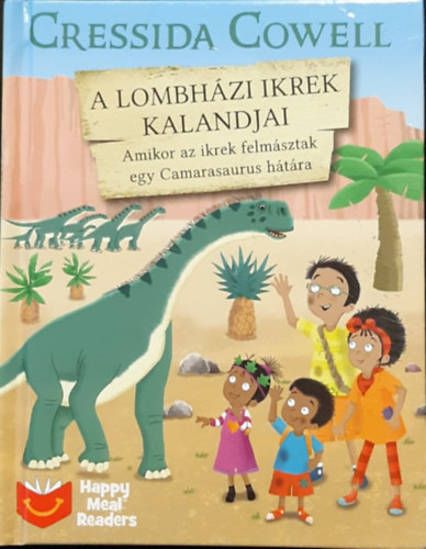 Könyv: Amikor az ikrek felmásztak egy Camarasaurus hátára (A lombházi ikrek kalandjai 4.) (Cressida Cowell)