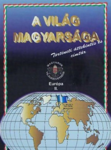 Könyv: A világ magyarsága (Európa II.) (Kovács Andor)