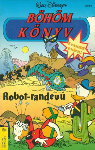 Könyv: Böhöm-könyv: Robot-randevú (Walt Disney)