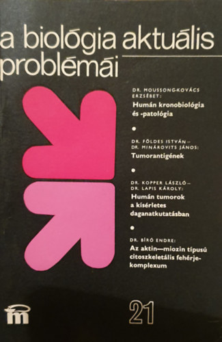 Könyv: A biológia aktuális problémái 21 (Csaba György Dr. (szerk))