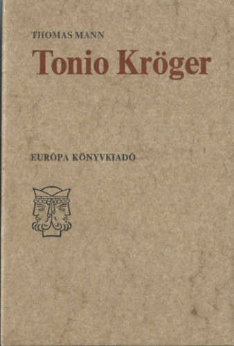 Könyv: Tonio Kröger (Thomas Mann)