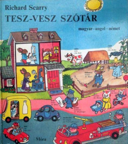 Könyv: Tesz-Vesz szótár /magyar-angol-német/ (Richard Scarry)