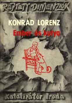 Könyv: Ember és kutya (Konrad Lorenz)