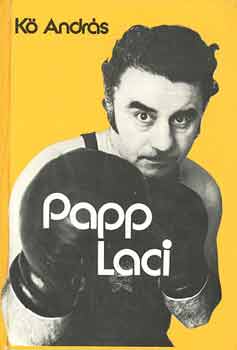 Könyv: Papp Laci (Kő András)