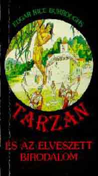 Könyv: Tarzan és az elveszett birodalom (Edgar Rice Burroughs)