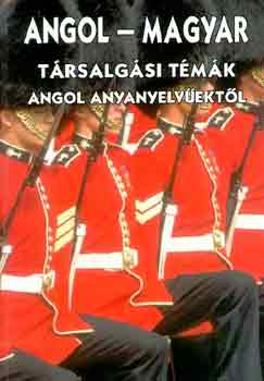 Könyv: Angol-magyar társalgási témák angol anyanyelvűektől (P.V. (szerk.) Alexandre)