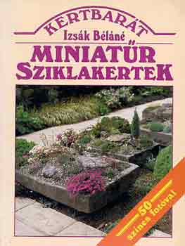 Könyv: Miniatűr sziklakertek (Izsák Béláné)
