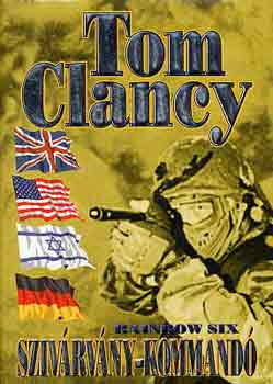 Könyv: Szivárvány-kommandó (Rainbow Six) (Tom Clancy)