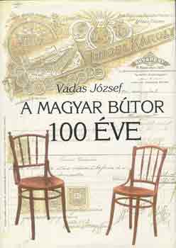 Könyv: A magyar bútor 100 éve (Vadas József)
