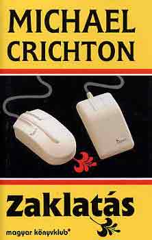 Könyv: Zaklatás (Michael Crichton)