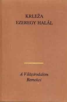 Könyv: Ezeregy halál (Miroslav Krleza)