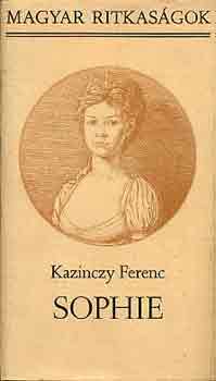Könyv: Sophie (Kazinczy Ferenc)