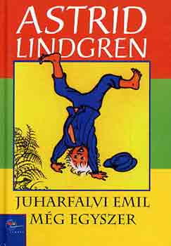 Könyv: Juharfalvi Emil még egyszer (Astrid Lindgren)