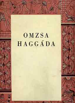 Könyv: Omzsa Haggáda (Ribáry-Munkácsi-Kohn)