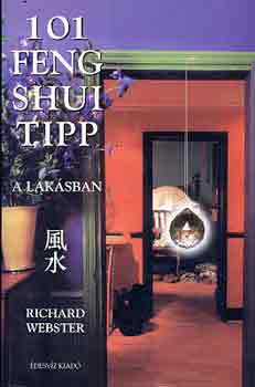 Könyv: 101 feng shui tipp a lakásban (Richard Webster)