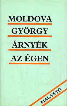 Könyv: Árnyék az égen (Moldova György)