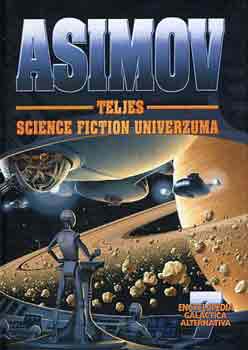 Könyv: Asimov teljes Science Fiction Univerzuma 7. (Isaac Asimov)