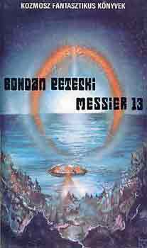 Könyv: Messier 13 (Bohdan Petecki)