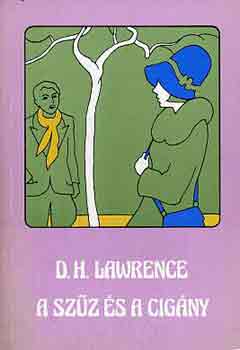 Könyv: A szűz és a cigány (D.H. Lawrence)