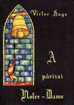 Könyv: A párizsi Notre-Dame (Európa Klasszikus Regények) (Victor Hugo)