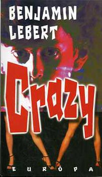 Könyv: Crazy (Benjamin Lebert)