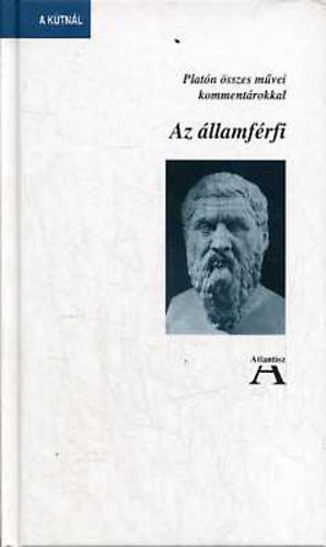 Könyv: Az államférfi (Platón összes művei kommentárokkal) (Platón)
