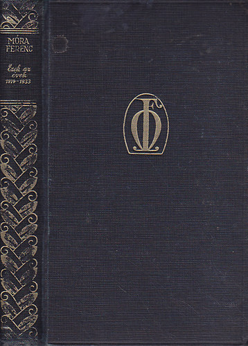 Könyv: Ezek az évek (1914-1933) (Móra Ferenc)