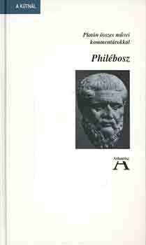 Könyv: Philébosz (Platón összes művei kommentárokkal) (Platón)