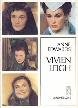 Könyv: Vivien Leigh (Anne Edwards)