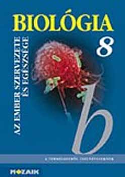 Könyv: Biológia 8. - Az ember szervezete és egészsége tk. (Gera; Szabó; Fehér László)