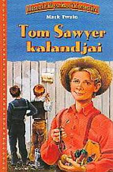 Könyv: Tom Sawyer kalandjai - Illusztrált klasszikusok kincsestára (Mark Twain)
