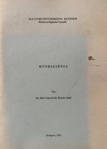 Könyv: Húshigiénia (Dr. Bíró Géza, Dr. Kovács Jenő)