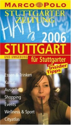 Könyv: Marco Polo Stadtführer Stuttgart für Stuttgarter 2006 (Adrienne Braun)