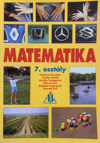 Könyv: Matematika tankönyv 7. évfolyam (Csahóczi-Csatár-Kovács-Morvai-Széplaki-Szeredi)