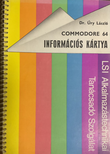 Könyv: Commodore 64 Információs kártya (Dr. Úry László)