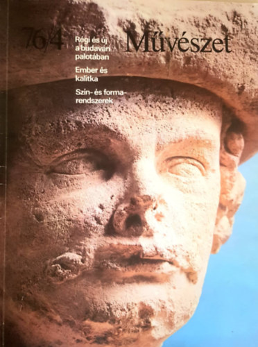 Könyv: Művészet. A Magyar Képzőművészek Szövetségének folyóirata. 1976. április. XVII. évf. 4. szám (Rideg Gábor (főszerk.))