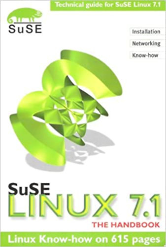 Könyv: SuSE Linux 7.1 - The handbook (Jörg Arndt, Rüdiger Berlich, Edith Parzefall)