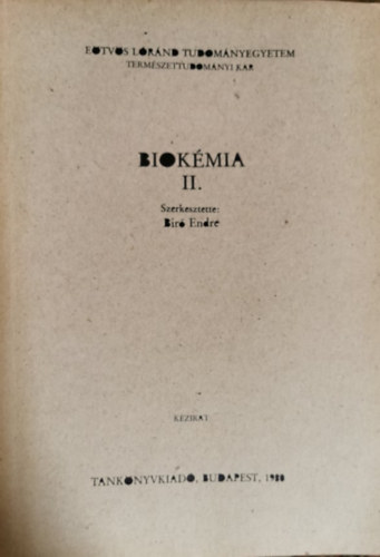 Könyv: Biokámia II. - Kézirat (Bíró Endre)