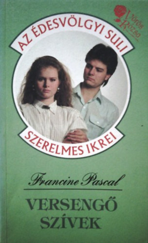 Könyv: Versengő szívek (Édesvölgyi Suli) (Francine Pascal)