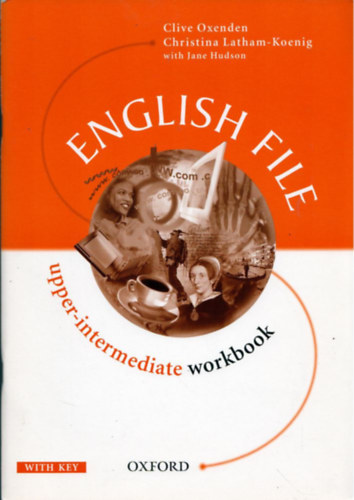 Könyv: English File Upper-Intermediate Workbook Without Key ()