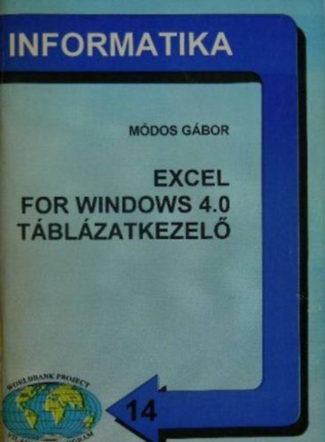 Könyv: Excel for windows 4.0 táblázatkezelő (Módos Gábor)