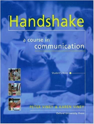 Könyv: Handshake a course in communication Student\s Book (Peter & Karen Viney)