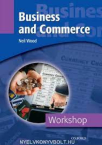 Könyv: Business and Commerce (Neil Wood)