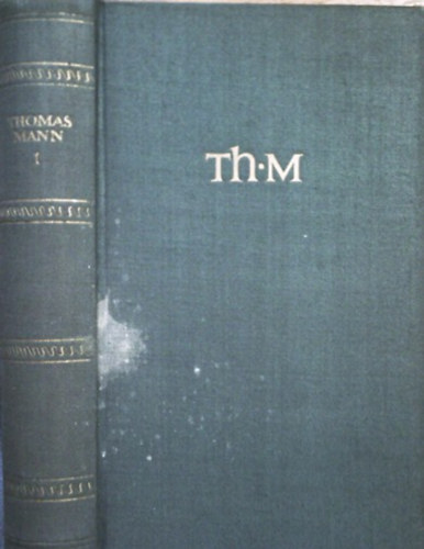 Könyv: Thomas Mann gesammelte Werke I. - Buddenbrooks (Thomas Mann)