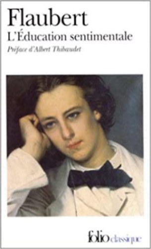 Könyv: L\éducation Sentimentale (Gustave Flaubert)