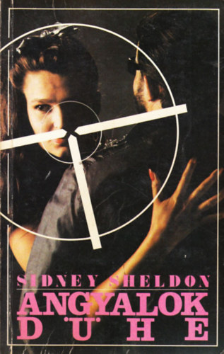 Könyv: Angyalok dühe (Sidney Sheldon)