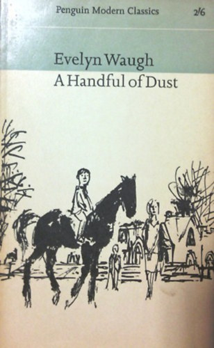 Könyv: a Handful of Dust (Evelyn Waugh)