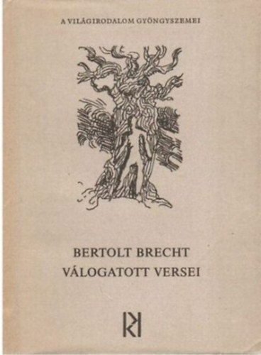 Könyv: Bertolt Brecht válogatott versei (Bertold Brecht)