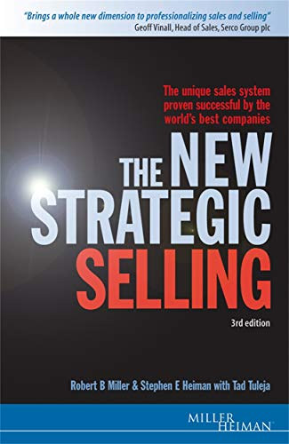 Könyv: The New Strategic Selling (Stephen E. Heiman - Diane Sanches - Tad Tuleja)