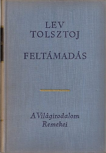 Könyv: Feltámadás (Lev Tolsztoj)